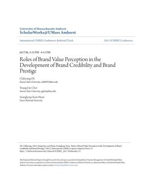 Roles of Brand Value Perception in the Development of Brand Credibility and Brand Prestige Chihyung Ok Kansas State University, Cok0307@Ksu.Edu