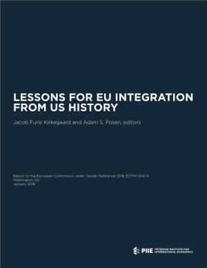 Lessons for Eu Integration from Us History