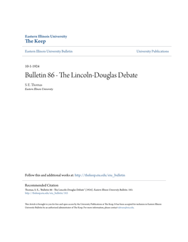 Bulletin 86 - the Lincoln-Douglas Debate S