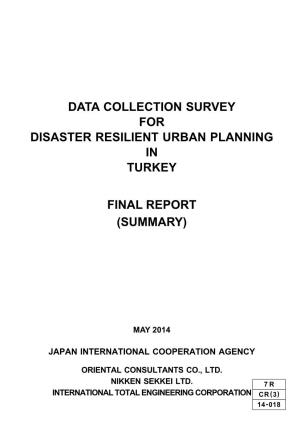 Data Collection Survey for Disaster Resilient Urban Planning in Turkey