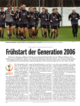 Frühstart Der Generation 2006 Nach Den Absagen Etablierter Proﬁs Muss Teamchef Rudi Völler Bei Der WM Auf Talente Ohne Erfahrung Zurückgreifen