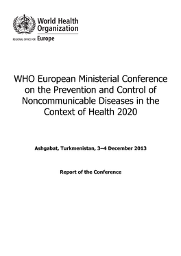 WHO European Ministerial Conference on the Prevention and Control of Noncommunicable Diseases in The