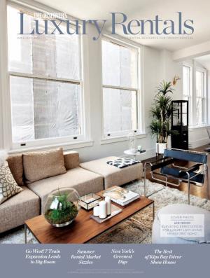 Go West! 7 Train Expansion Leads to Big Boom Summer Rental Market Sizzles New York's Greenest Digs the Best of Kips Bay Décor