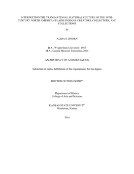 Interpreting the Transnational Material Culture of the 19Th - Century North American Plains Indians: Creators, Collectors, and Collections