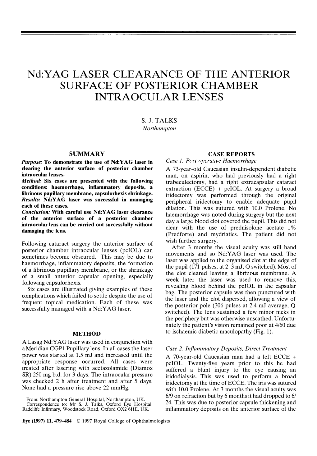 Nd:Y AG LASER CLEARANCE of the ANTERIOR SURFACE of POSTERIOR CHAMBER INTRAOCULAR LENSES