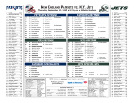 New England Patriots Vs. N.Y. Jets Thursday, September 12, 2013 • 8:25 P.M