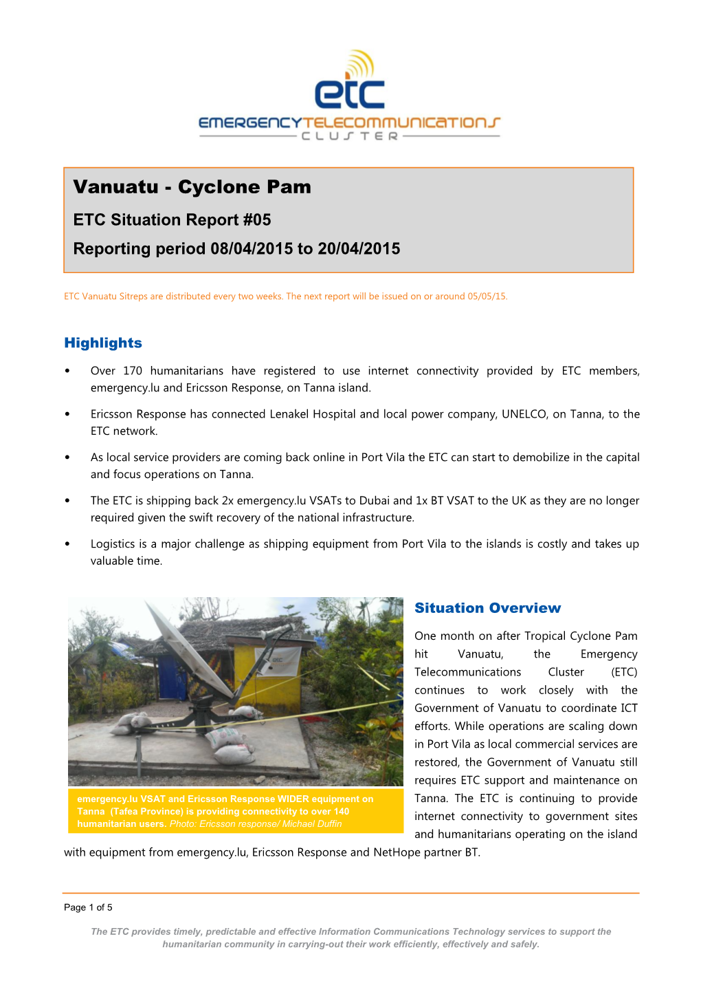 Cyclone Pam ETC Situation Report #05 Reporting Period 08/04/2015 to 20/04/2015