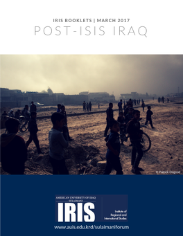 Post-ISIS Iraq” -- from Return and Reconciliation to Reconstruction and Security Effectiveness -- to Inform Local and International Stakeholders and Policymakers