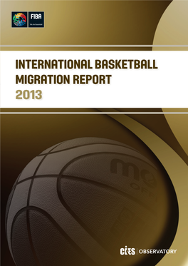International Basketball Migration Report 2013 International Basketball Migration Report 2013