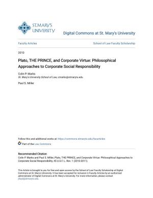 Plato, the PRINCE, and Corporate Virtue: Philosophical Approaches to Corporate Social Responsibility