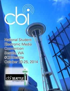 2014 Seattle National Student Electronic Media Convention