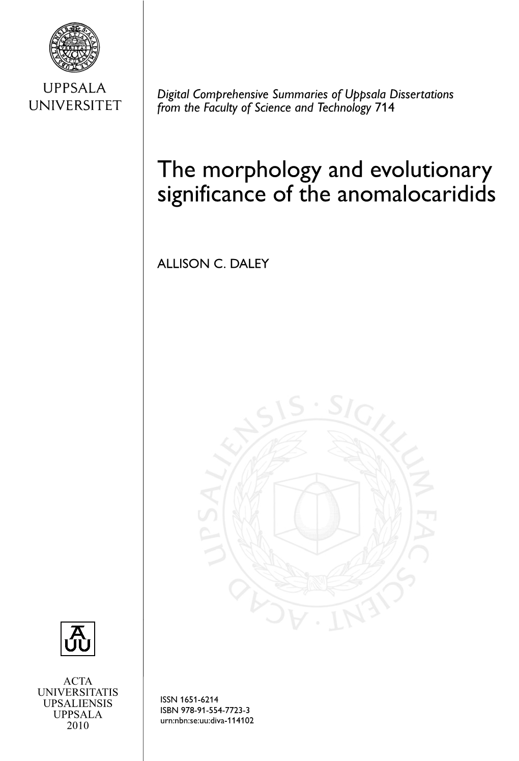 The Morphology and Evolutionary Significance of the Anomalocaridids