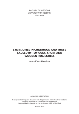 Eye Injuries in Childhood and Those Caused by Toy Guns, Sport and Wooden Projectiles