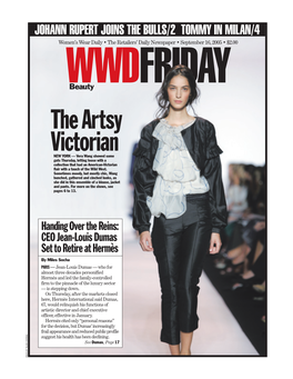 The Artsy Victorian NEW YORK — Vera Wang Showed Some Guts Thursday, Letting Loose with a Collection That Had an American-Victorian Flair with a Touch of the Wild West