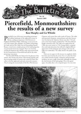 Piercefield, Monmouthshire: the Results of a New Survey Ken Murphy and Liz Whittle