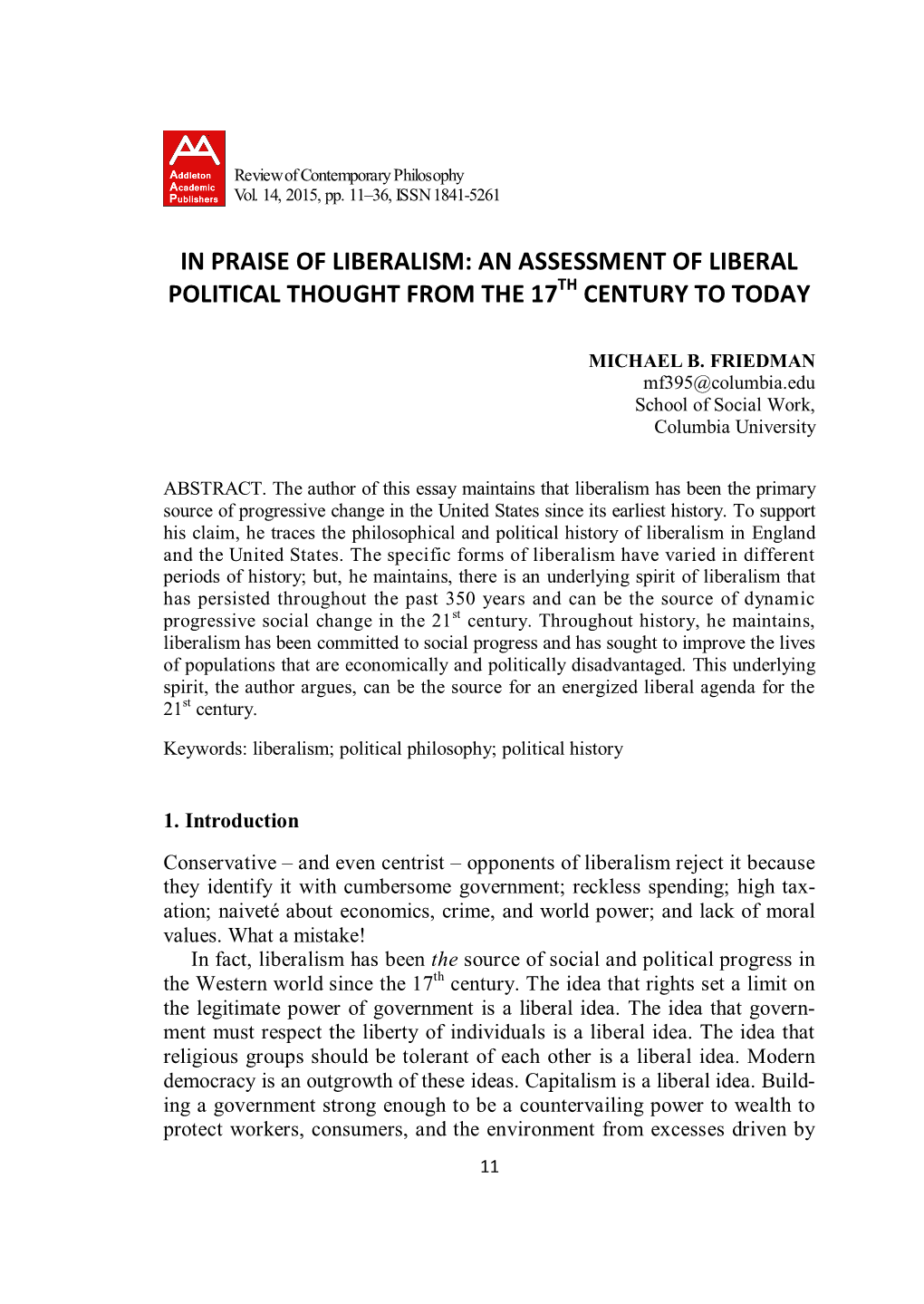 In Praise of Liberalism: an Assessment of Liberal Political Thought from the 17Th Century to Today