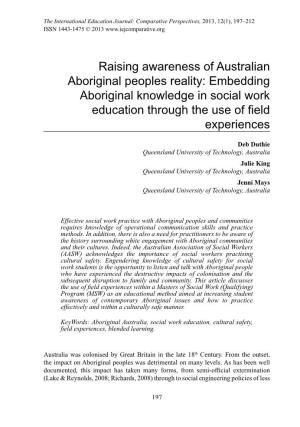 Raising Awareness of Australian Aboriginal Peoples Reality: Embedding Aboriginal Knowledge in Social Work Education Through the Use of Field Experiences