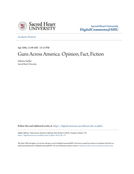 Guns Across America: Opinion, Fact, Fiction Sabrina Sadler Sacred Heart University