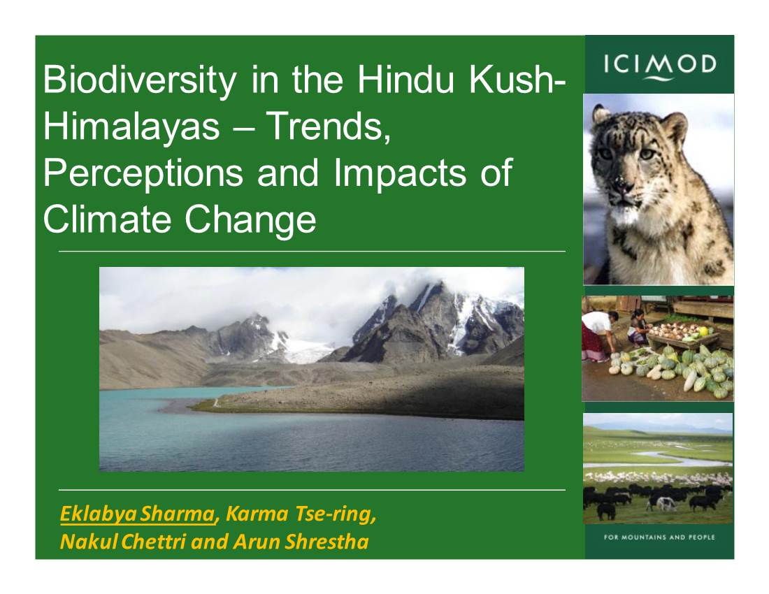 Biodiversity in the Hindu Kush- Himalayas – Trends, Perceptions and Impacts of Climate Change