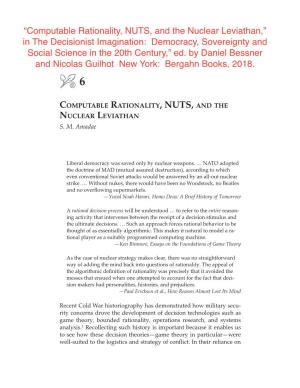 “Computable Rationality, NUTS, and the Nuclear Leviathan,” in the Decisionist Imagination: Democracy, Sovereignty and Social Science in the 20Th Century,” Ed