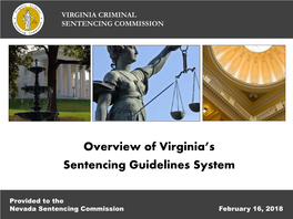 Overview of Virginia's Sentencing Guidelines System