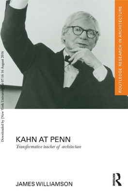 Downloaded by [New York University] at 07:16 16 August 2016 Kahn at Penn