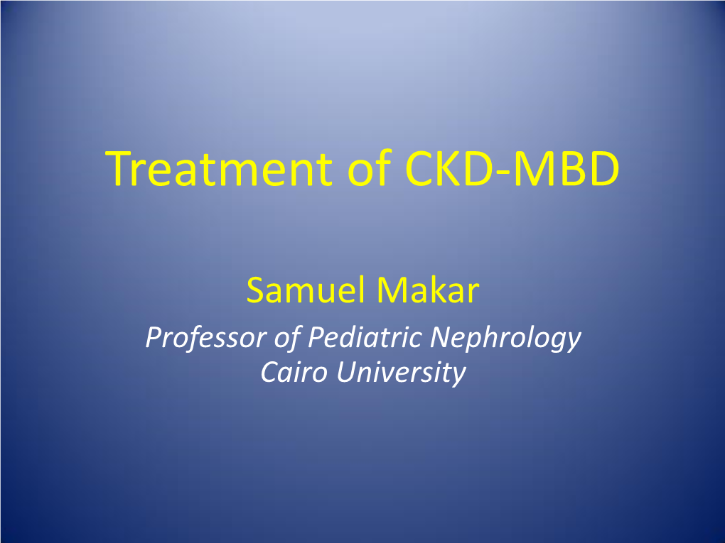 Treatment of CKD-MBD