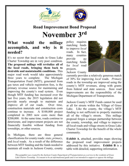 Road Improvement Bond Proposal November 3Rd What Would the Millage Policy Requires Matching Funds Accomplish, and Why Is It to Improve Local Needed? Roads
