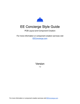 EE Concierge Style Guide PCB Layout and Component Creation