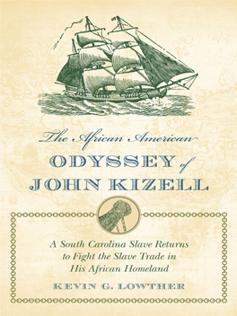 The African American Odyssey of John Kizell: a South Carolina