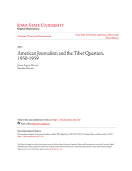 American Journalism and the Tibet Question, 1950-1959 James August Duncan Iowa State University