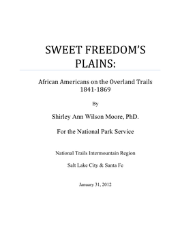 Sweet Freedom's Plains: African Americans