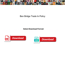 Ben Bridge Trade in Policy