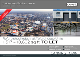 Crescent Court Business Centre CANNING TOWN ■ LONDON ■ E16 4TG
