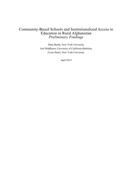 Community-Based Schools and Institutionalized Access to Education in Rural Afghanistan Preliminary Findings