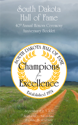 South Dakota Hall of Fame 40Th Annual Honors Ceremony Anniversary Booklet