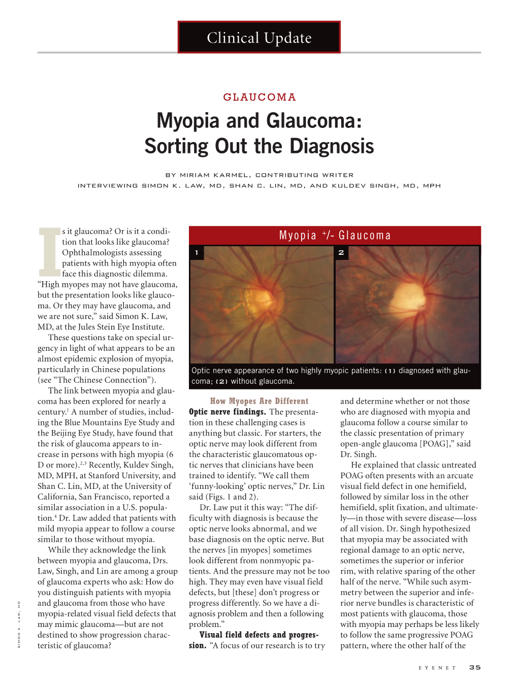 Myopia and Glaucoma: Sorting out the Diagnosis
