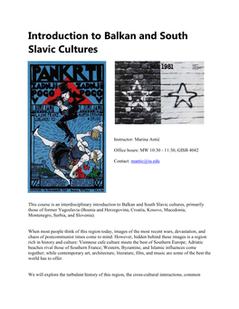 Slav S223 Introduction to Balkan and South Slavic Cultures
