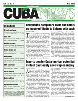 No Longer Off-Limits to Cubans with Cash Experts Ponder Cuba Tourism Potential As Raúl Cautiously Opens up Economy