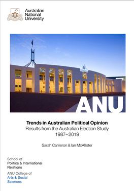 Trends in Australian Political Opinion Results from the Australian Election Study 1987– 2019