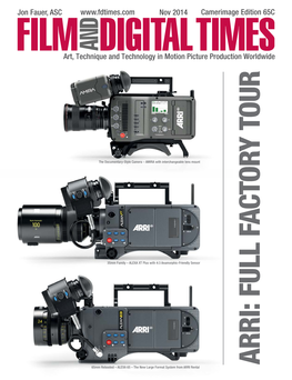 ARRI: FULL FACTORY TOUR ARRI: FULL FACTORY 65Mm Rebooted – ALEXA 65 – the New Large Format System from ARRI Rental Fdtimes ARRI 2014 Special