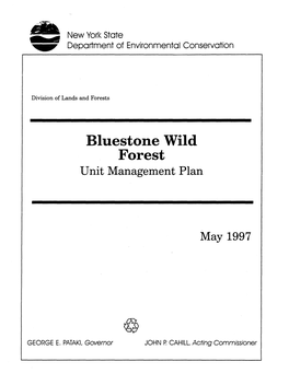 Bluestone Wild Forest Unit Management Plan