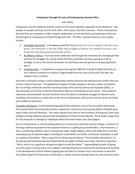 Compassion Through the Lens of Contemporary German Films John Harley Compassion and the Utilitarian German Culture at First Seem Diametric Opposites to the Westerner