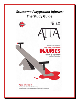 Gruesome Playground Injuries: the Study Guide