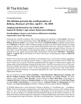 The Kitchen Presents the World Premiere of Bellona, Destroyer of Cities, April 1—10, 2010 Adapted and Directed by Jay Scheib After Samuel R