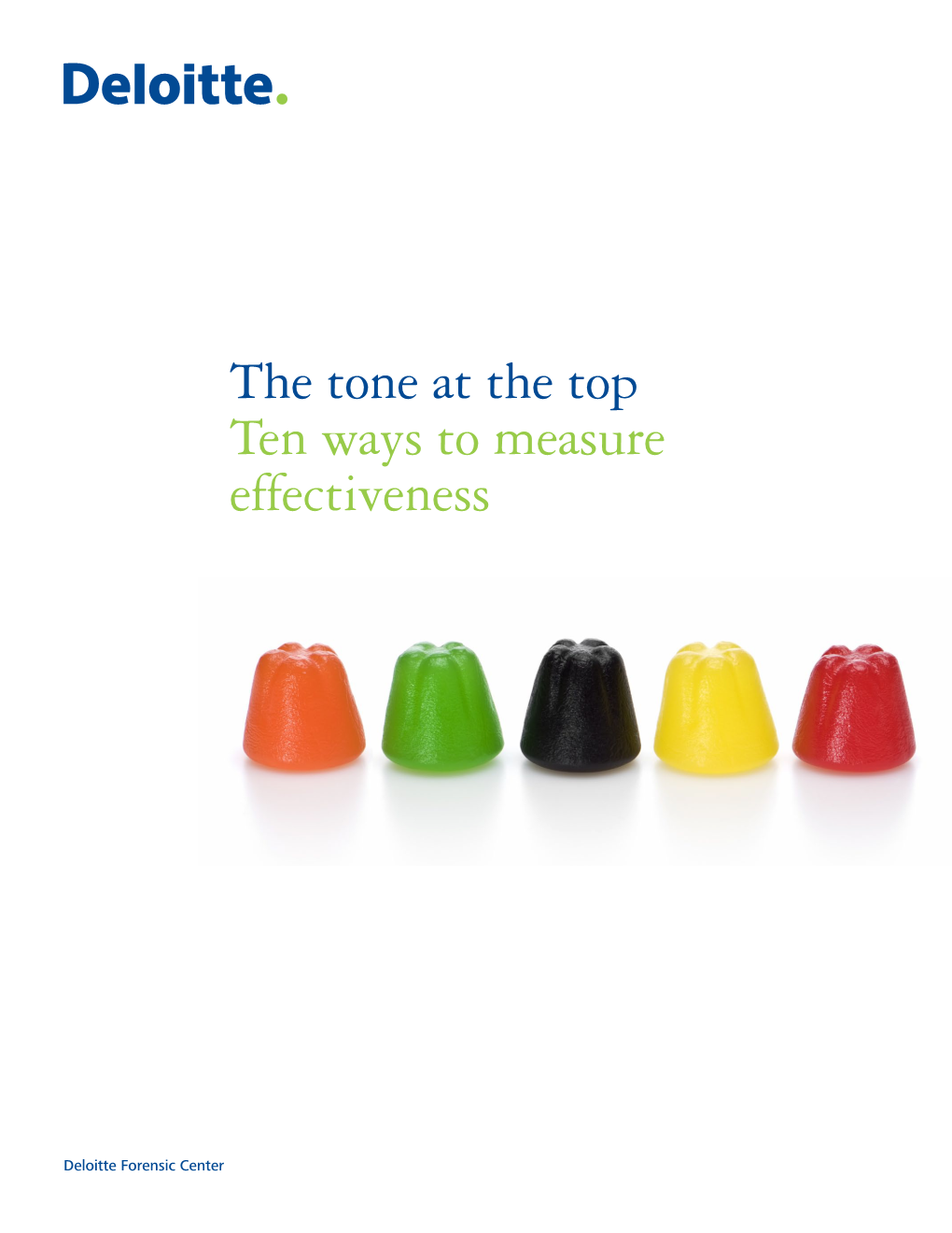 The Tone at the Top Ten Ways to Measure Effectiveness