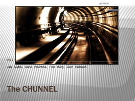 The CHUNNEL 12/10/10