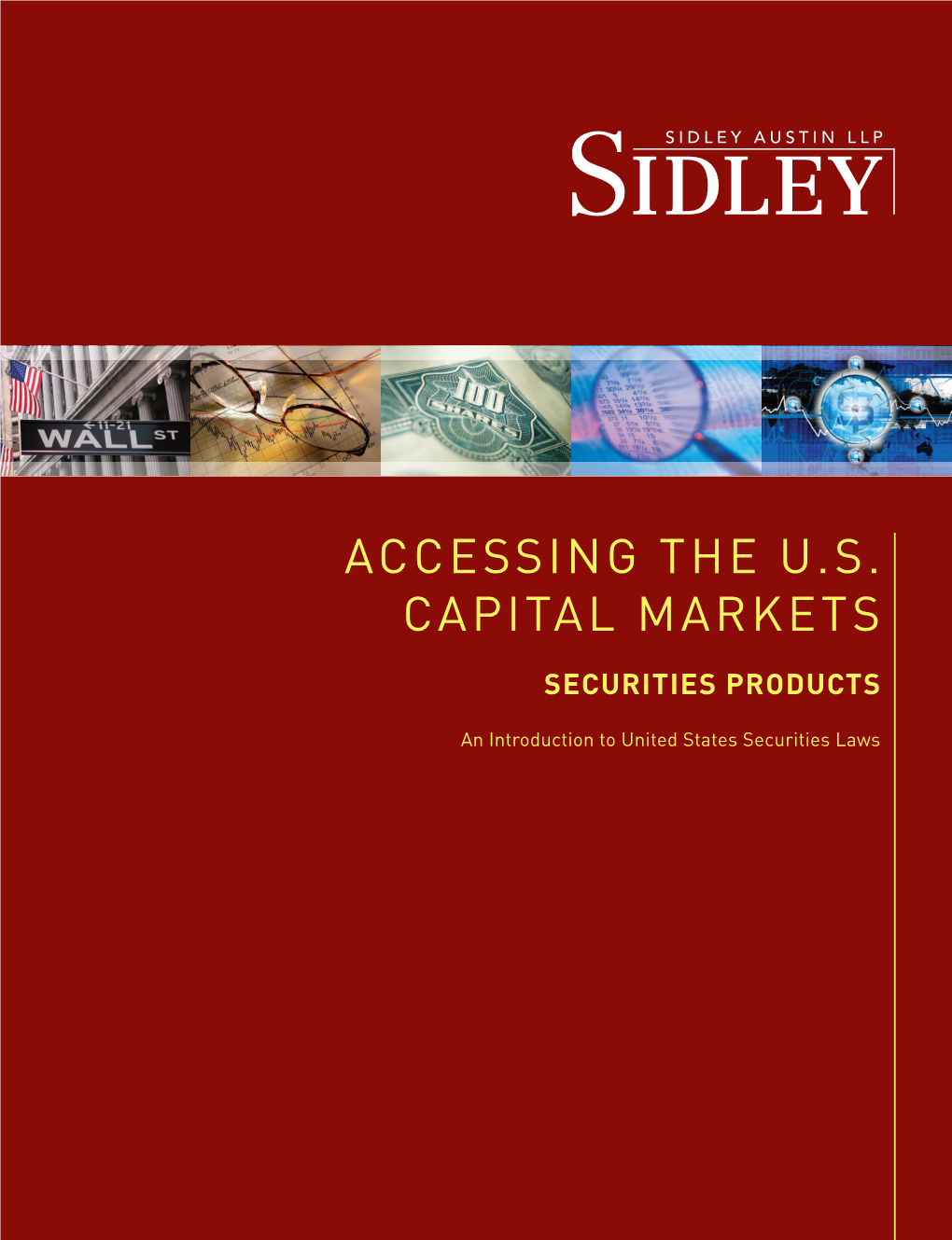 Accessing the U.S. Capital Markets