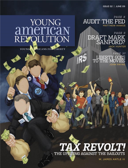1 Young American Revolution 2 June 2009 Contents June 2009 / Issue 02