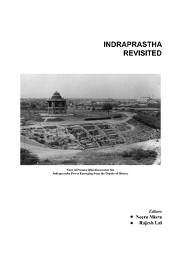 Indraprastha Revisited